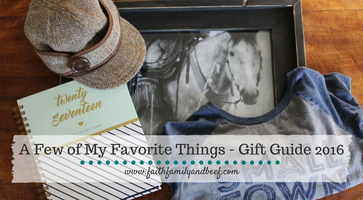 A Few of My Favorite Things - Gift Guide 2016