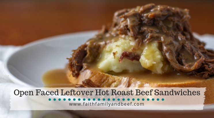 Open Faced Leftover Hot Roast Beef Sandwiches