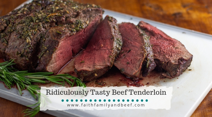 Ridiculously Tasty Beef Tenderloin