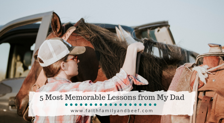 5 Most Memorable Lessons from My Dad