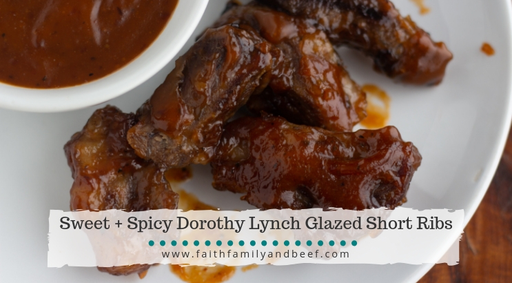 Sweet + Spicy Dorothy Lynch Glazed Short Ribs