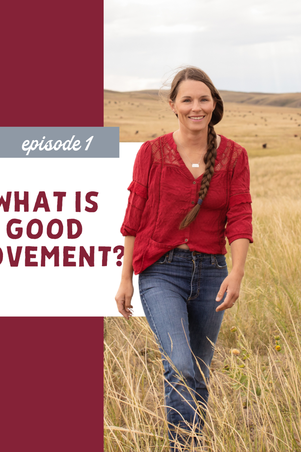 thumbnail graphic for episode 1 what is good movement